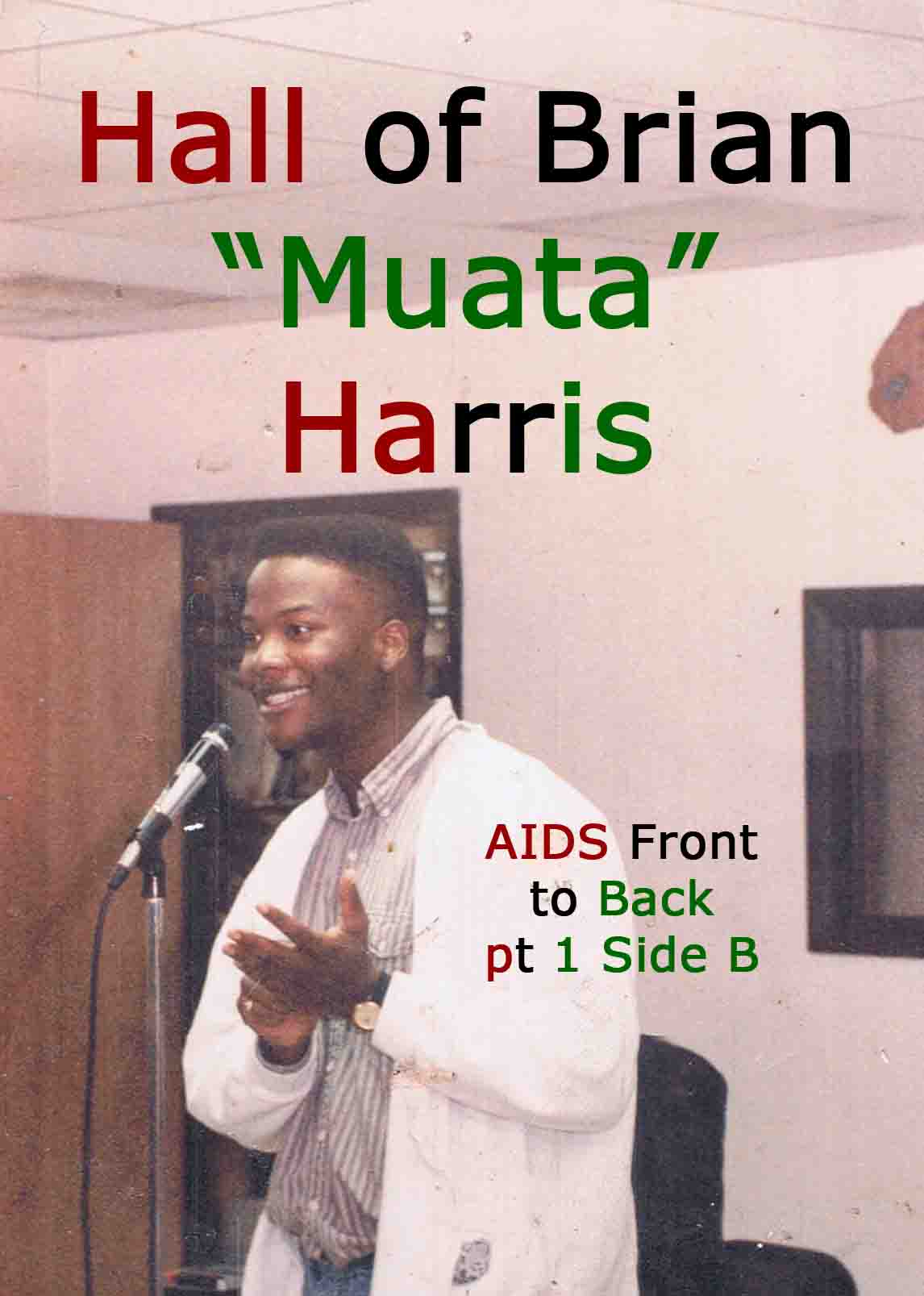 AIDS front to back pt 1 side B
